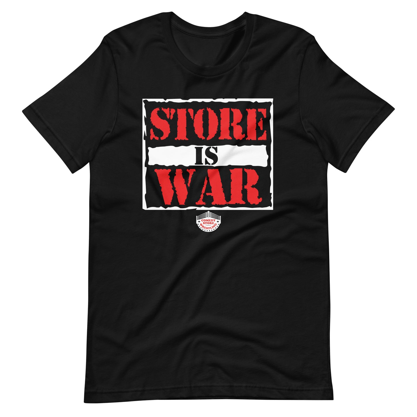 Comedy Store Wrestling "Store Is War" Unisex Tee